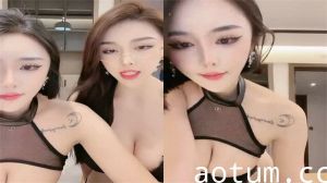 SSS级绝色女神，双娇上演极致诱惑！