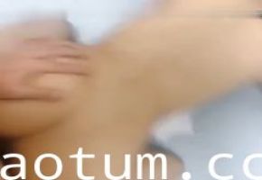 推特大神私房约炮实录：巨乳狂摇猛颤，抽插撞击浪叫不断！