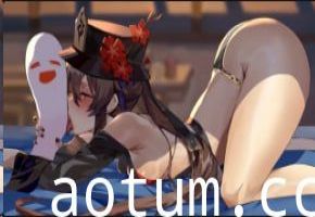 Club3胡涛：原神角色扮演，内射中出，高潮连连！