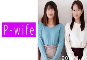 811PWIFE-855 香澄＆園田夫婦